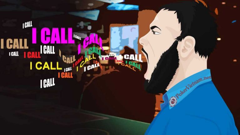 poker, call, poker call, call bet, call theo cược, theo cược call Poker, chơi Poker, cách chơi poker, calling station, calling station poker, poker calling station,